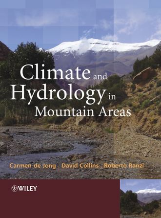 Roberto  Ranzi. Climate and Hydrology of Mountain Areas