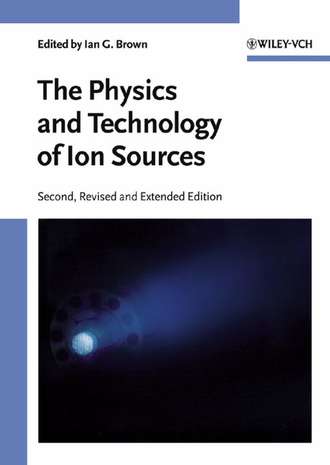 Ian Brown G.. The Physics and Technology of Ion Sources