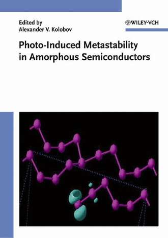 Alexander Kolobov V.. Photo-Induced Metastability in Amorphous Semiconductors