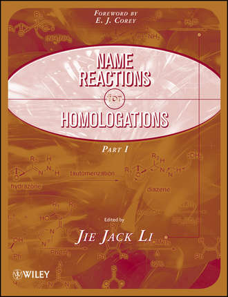 Jie Jack Li. Name Reactions for Homologation, Part 1