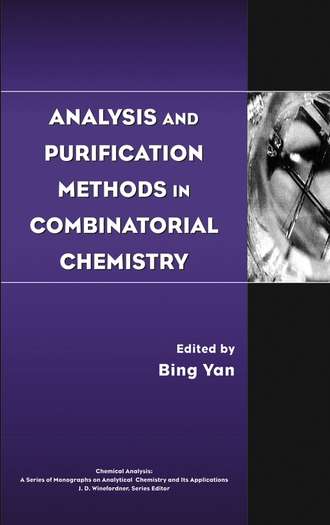 Bing  Yan. Analysis and Purification Methods in Combinatorial Chemistry