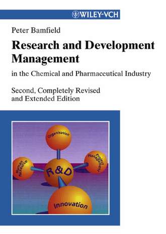 Peter  Bamfield. Research and Development Management in the Chemical and Pharmaceutical