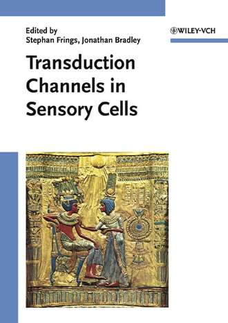 Jonathan  Bradley. Transduction Channels in Sensory Cells