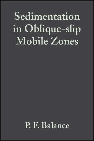 P. Balance F.. Sedimentation in Oblique-slip Mobile Zones (Special Publication 4 of the IAS)