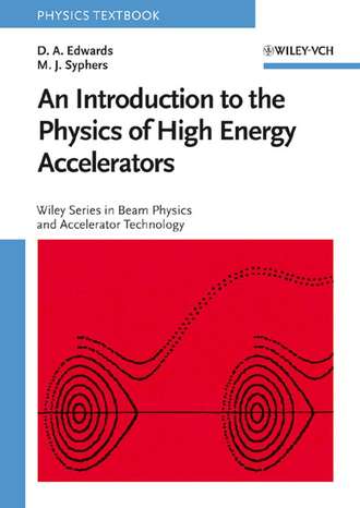 D. Edwards A.. An Introduction to the Physics of High Energy Accelerators