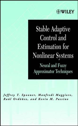 Manfredi  Maggiore. Stable Adaptive Control and Estimation for Nonlinear Systems