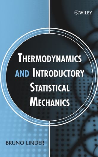 Bruno  Linder. Thermodynamics and Introductory Statistical Mechanics