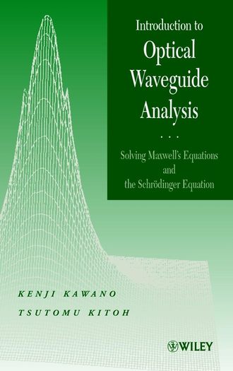 Kenji  Kawano. Introduction to Optical Waveguide Analysis