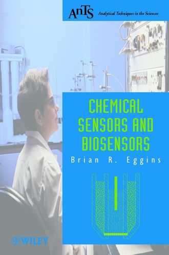 Brian Eggins R.. Chemical Sensors and Biosensors