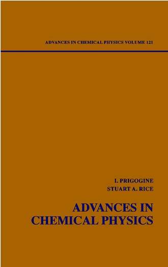 Ilya  Prigogine. Advances in Chemical Physics. Volume 121