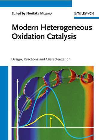 Noritaka  Mizuno. Modern Heterogeneous Oxidation Catalysis