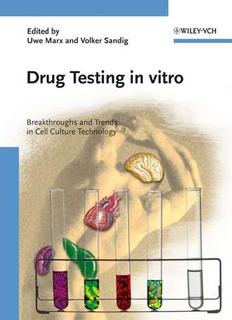 Uwe  Marx. Drug Testing In Vitro