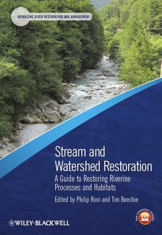 Philip  Roni. Stream and Watershed Restoration