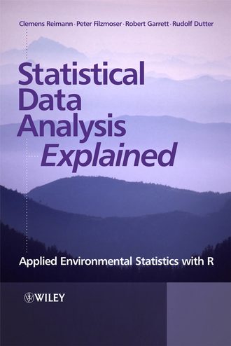 Clemens  Reimann. Statistical Data Analysis Explained