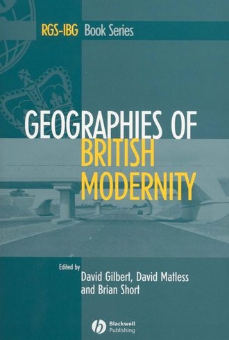 David  Matless. Geographies of British Modernity