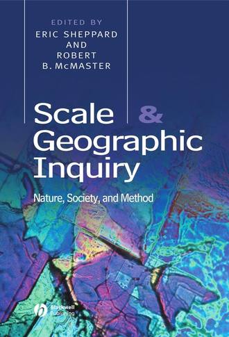 Eric  Sheppard. Scale and Geographic Inquiry