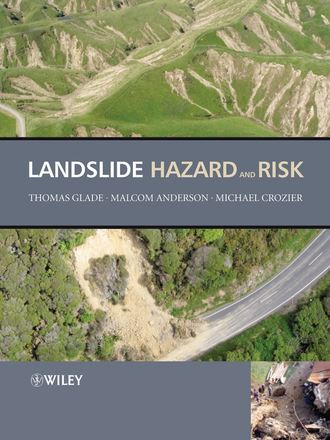 Thomas  Glade. Landslide Hazard and Risk