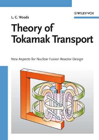 Leslie Woods Colin. Theory of Tokamak Transport