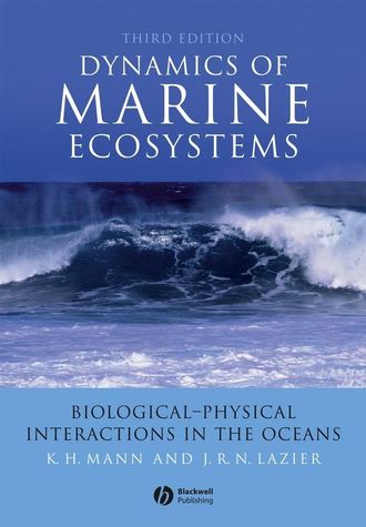 K. Mann H.. Dynamics of Marine Ecosystems