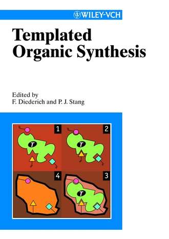 Peter Stang J.. Templated Organic Synthesis