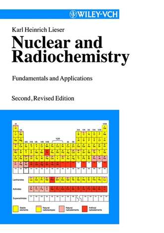 Karl Lieser Heinrich. Nuclear and Radiochemistry