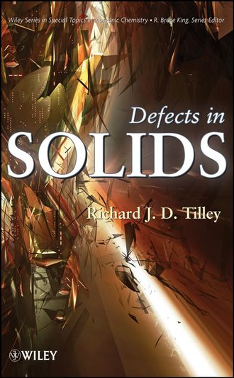 Richard J. D. Tilley. Defects in Solids