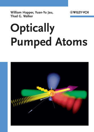 William  Happer. Optically Pumped Atoms