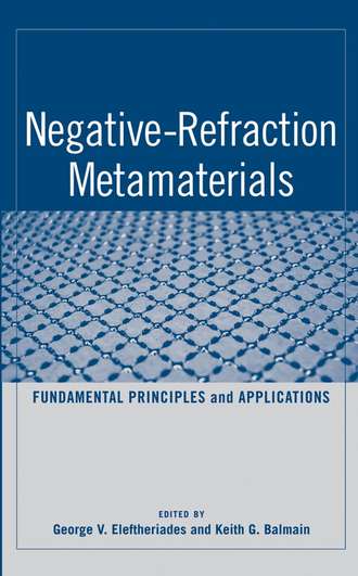 G. Eleftheriades V.. Negative-Refraction Metamaterials