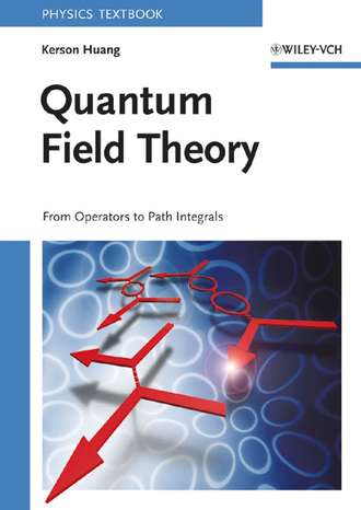 Kerson  Huang. Quantum Field Theory