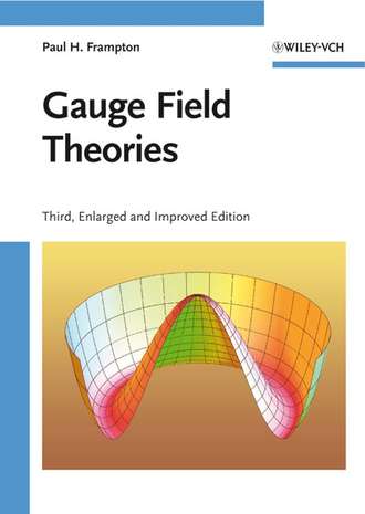 Paul Frampton H.. Gauge Field Theories