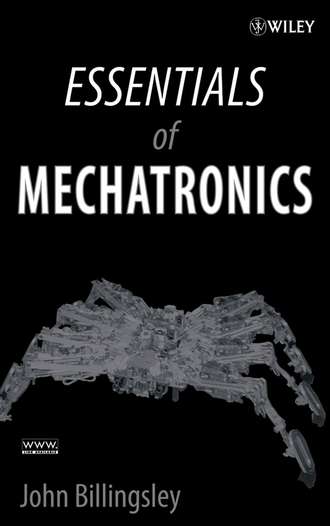 John  Billingsley. Essentials of Mechatronics