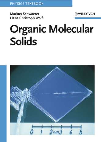 Markus  Schwoerer. Organic Molecular Solids