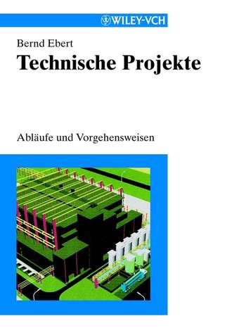 Bernd  Ebert. Technische Projekte