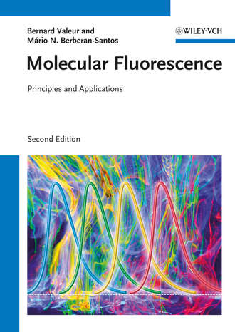 Bernard  Valeur. Molecular Fluorescence