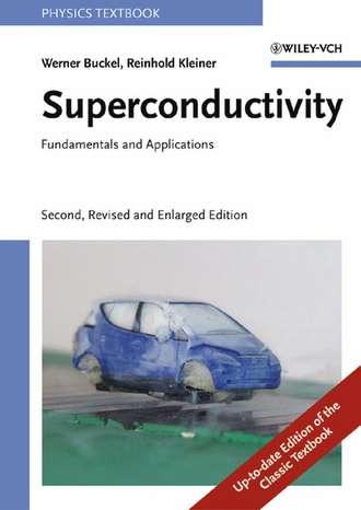 Reinhold  Kleiner. Superconductivity