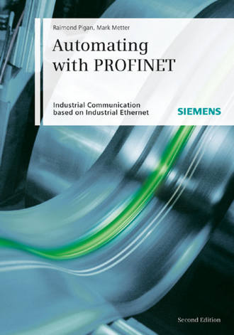 Mark  Metter. Automating with PROFINET