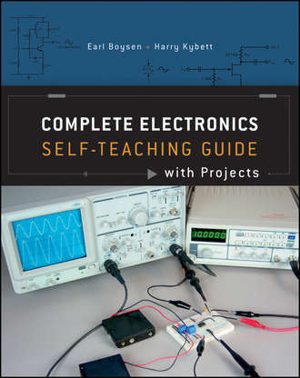 Earl  Boysen. Complete Electronics Self-Teaching Guide with Projects