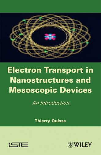 Thierry  Ouisse. Electron Transport in Nanostructures and Mesoscopic Devices