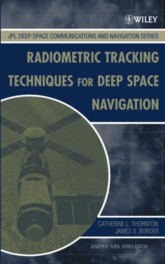 Catherine Thornton L.. Radiometric Tracking Techniques for Deep-Space Navigation