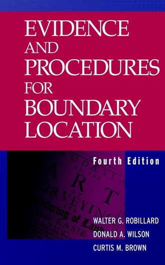 Donald Wilson A.. Evidence and Procedures for Boundary Location