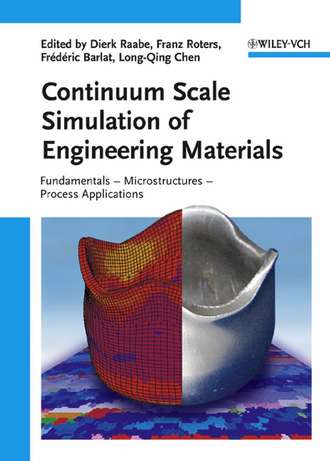 Dierk  Raabe. Continuum Scale Simulation of Engineering Materials