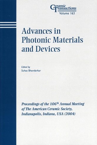 Suhas  Bhandarkar. Advances in Photonic Materials and Devices