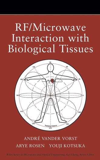 Arye  Rosen. RF / Microwave Interaction with Biological Tissues