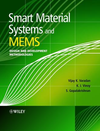 S.  Gopalakrishnan. Smart Material Systems and MEMS