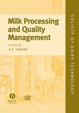 Adnan Tamime Y.. Milk Processing and Quality Management