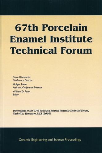 William Faust D.. 67th Porcelain Enamel Institute Technical Forum