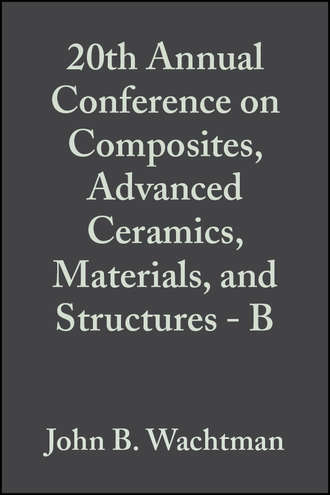 John Wachtman B.. 20th Annual Conference on Composites, Advanced Ceramics, Materials, and Structures - B