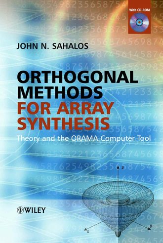 John  Sahalos. Orthogonal Methods for Array Synthesis