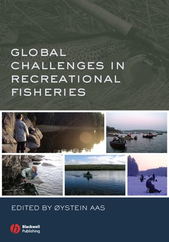 Aas ?ystein. Global Challenges in Recreational Fisheries