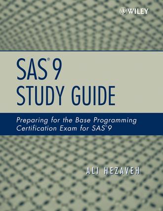 Ali  Hezaveh. SAS 9 Study Guide